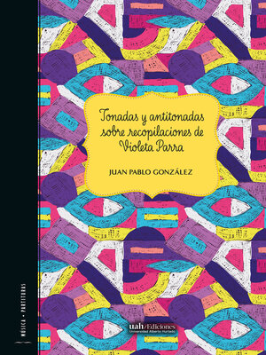 cover image of Tonadas y antitonadas sobre recopilaciones de Violeta Parra